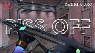 PISS OFF - VALORANT MONTAGE