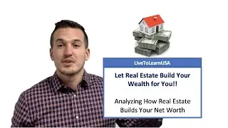 How Do Rental Properties Build Wealth? | Calculating Real Estate Investment Return