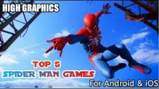 Top 5 spider man games for android and iso