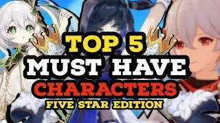 Top 5 BEST characters in Genshin Impact