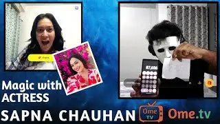 I met Actress Sapna Chauhan | The Masked | #hacker #omegle #ometv #magician #actor #actress