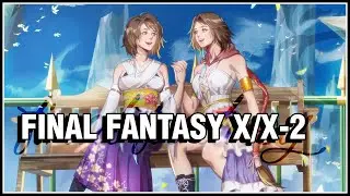 A Very Long Video About Final Fantasy X & X2