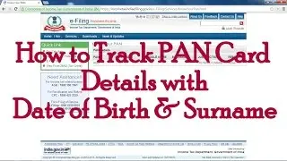 How to track PAN Card details with Surname and Date of Birth?
