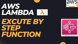 AWS Lambda function execute by Step function| Aws Step function (Hindi)