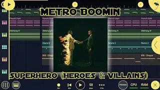 Metro Boomin & Future - Superhero (Heroes & Villains) | Fl Studio Mobile