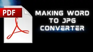 MAKING WORD TO JPG CONVERTER
