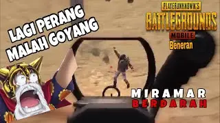 MIRAMAR BERDARAH - PUBG MOBILE BENERAN