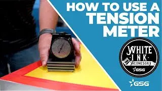 How to Use a Tension Meter For Screen Printing | White Ink Wednesday