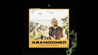 Abandoned (Piano Demo) by Zionvard