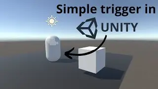 How to add simple triggers in UNITY 2024