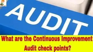 What are the Continuous Improvement Audit check points? / ISO 27001 clause 10.2 checklist / 
