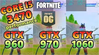 GTX960 GTX970 GTX 1060 6gb×CORE i5 3470/fortnite OG chapter 4/Season OG/performance /フォートナイト/FPS