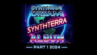 Synthwave Dream Album 2024 part 1 (retrowave, synthwave vocal, nostalgic synth-pop)