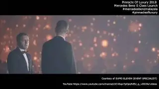 Mercedes Benz | Malaysia | Pinnacle of Luxury 2018 - S Class Launch | Event Highlights |