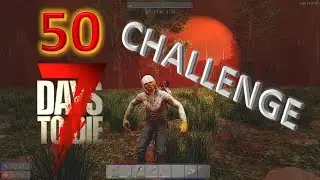 7D2D ALPHA 19- 50 Minute/Horde Challenge