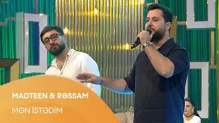 MadTeen & Rəssam - Mən İstədim