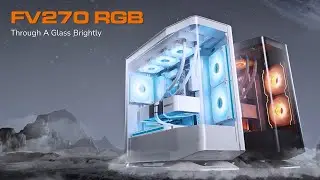 FV270 RGB Mid Tower Case - Through A Glass Brightly