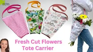 Fresh Cut Flowers Tote Carrier  -  DIY lined tote bag