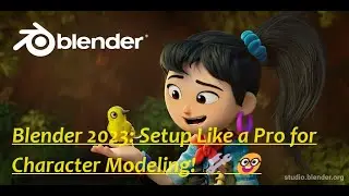 Blender 2023: Setup Like a Pro for Character Modeling! 🛠️🤓