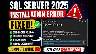 SQL Server 2025 Express Installation Error Fix 🔥 | Exit Code -2061893606 (Step-by-Step)