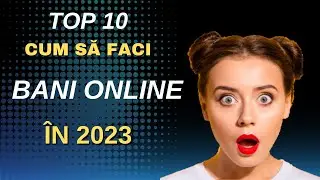 TOP 10 Aplicații pentru a face BANI Online în 2023