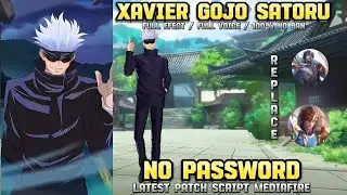 New!! Script skin Xavier Gojo Satoru• No password• New patch• MediaFire•|| Mobile Legend Bang Bang
