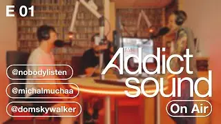 Addict On Air E01