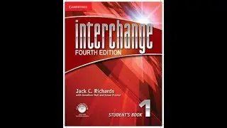 Interchange 1 unit 15 part 1 ( 4th edition)   English4all