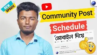 Youtube New Update: How To Schedule Community Post In Youtube