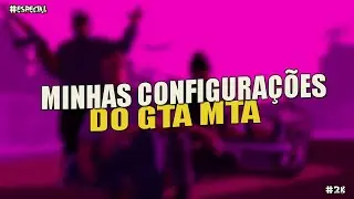 Minhas Confgs No MTA Para PC FRACO 2gb de RAM (ESPECIAL DE 1K)!!