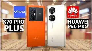 Vivo X70 Pro Plus vs Huawei P50 Pro