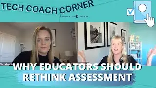 Why Educators Should Rethink Assessment with Holly Clark