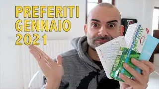 PREFERITI DI  GENNAIO 2021: tra cose belle e cose di m...💩letteralmente!