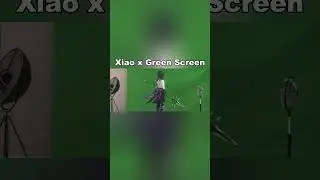 Xiao x Green Screen | Genshin Impact