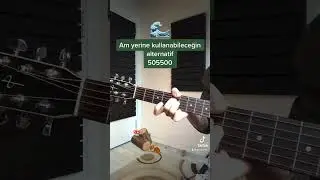 AM Akoru Yerine Kullanabileceğin Güzel Bir Akor ✨