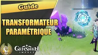 🧚A Quoi Sert le Transformateur Paramétrique ? Astuce et Quoi convertir ! Genshin impact