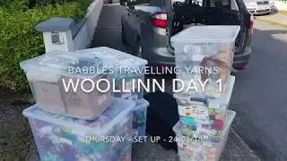 Babbles Yarns - Woollinn Day 1 - Setup