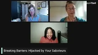 Breaking Barriers - Hijacked by Your Saboteurs
