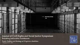 2022 JCRSJ Symposium: Politics and Strategy of Virginia's Abolition