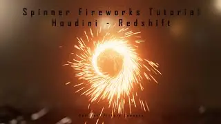 Spinner fireworks - Houdini - Redshift - Tutorial