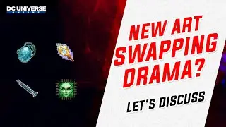 DCUO: New Art Swapping Drama?