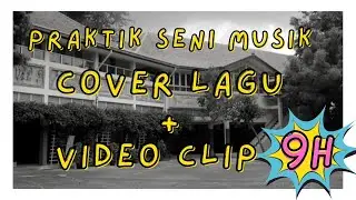 Tugas Akhir Seni Musik - Kelas 9H Kelompok 2