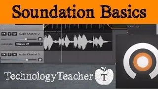 Soundation Basic Tutorial for Students and Teachers