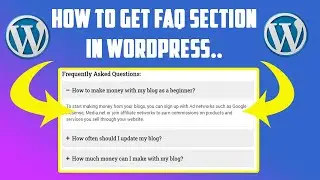 How to add FAQ section in WordPress Blog Posts and Pages?