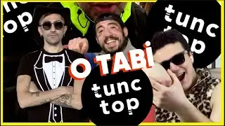 O tabi tunctop / Ahmet Beyler feat. tunctop