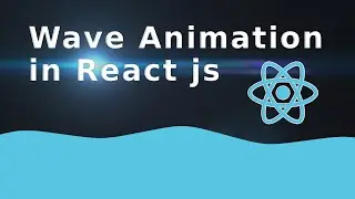 Wave Animation in react js | Wave Animation React | react js project beginner