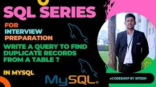 How To Find Duplicate Rows In a Table | SQL /MYSQL |