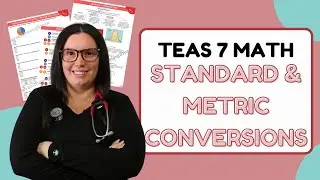 2025 ATI TEAS Math 7 Standard & Metric Conversions Study Guide (with Practice Questions)