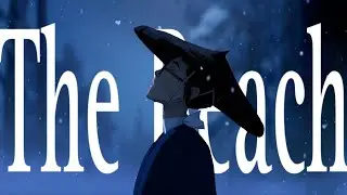 (Small Flash Warning) / The Beach / Multifandom Mep Complete