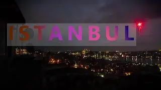 Istanbul.  Çok güzel